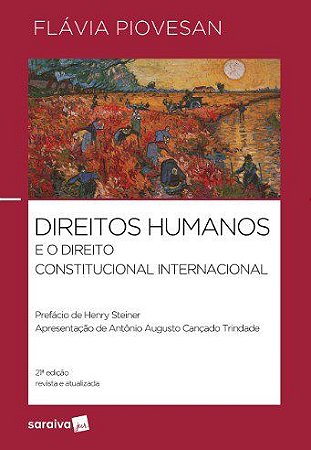 Livro Direitos Humanos e o Direito Constitucional Internacional - Piovesan