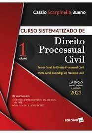 Livro - Curso Sistematizado de Direito Processual Civil: Vol. 1 - Bueno