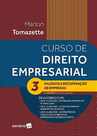 Livro Curso de Direito Empresarial: Falencia e Recuperacao de Empresa Vol. 3 - Tomazette