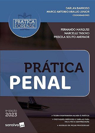 Livro Pratica Penal - Marques/tasoko/andra