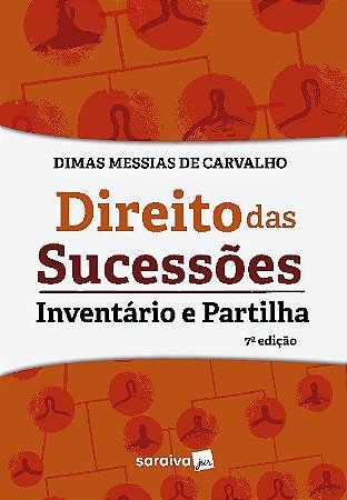 Livro Direito das Sucessoes: Inventario e Partilha - Carvalho