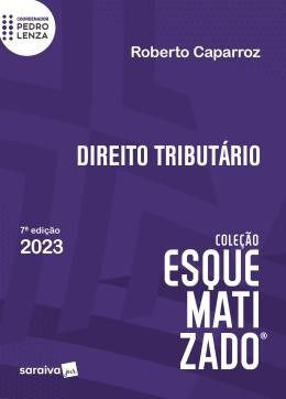 Livro Direito Tributario Esquematizado - Caparroz