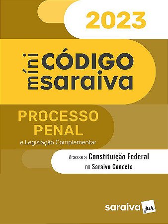 Livro Mini Código Saraiva Processo Penal e Legislação Complementar 2023