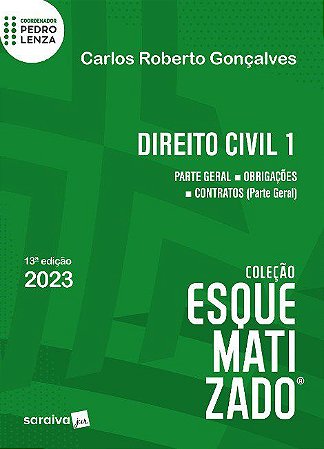 Livro Direito Civil: Parte Geral - Obrigacoes - Contratos (parte Geral) Vol.1 - Goncalves