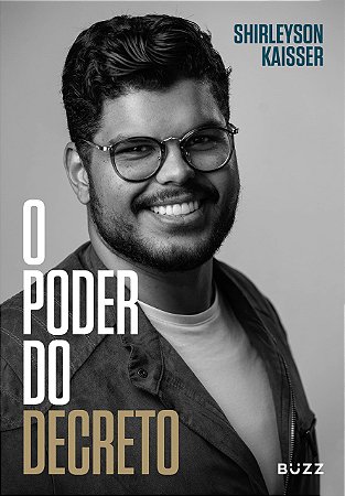 Livro Poder do Decreto, O - Kaisser