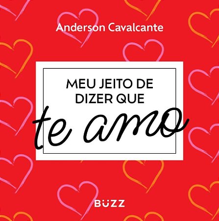 Livro Meu Jeito de Dizer Que te Amo - Cavalcante