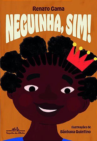Livro Neguinha, Sim! - Gama