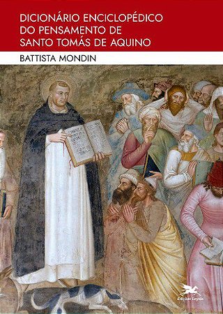 Livro Dicionário Enciclopédico do Pensamento de Santo Tomás de Aquino Battista
