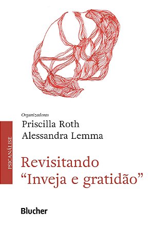 Livro Revisitando  Inveja e Gratidao - Roth