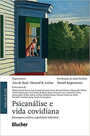 Livro Psicanálise e Vida Covidiana - Staal, Ana de