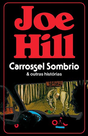 Livro Carrossel Sombio e Outras Historias - Hill