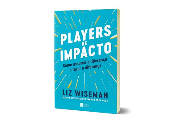 Livro Players de Impacto - Como Assumir a Liderança e Fazer a Diferença - Wiseman