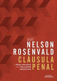 Livro Clausula Penal: a Pena Privada Nas Relacoes Negociais - Rosenvald