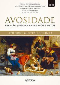Livro Avosidade: Relacao Juridica entre Avos e Netos - Pereira/coltro/rabel
