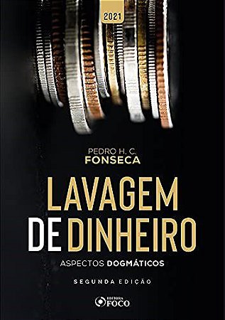 Livro Lavagem de Dinheiro - Fonseca - Foco