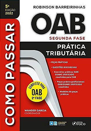 Livro Como Passar Na Oab 2  Fase - Prática Tributária - Barreirinhas - Foco