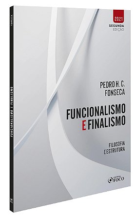 Livro Funcionalismo e Finalismo - Filosofia e Estrutura - Fonseca