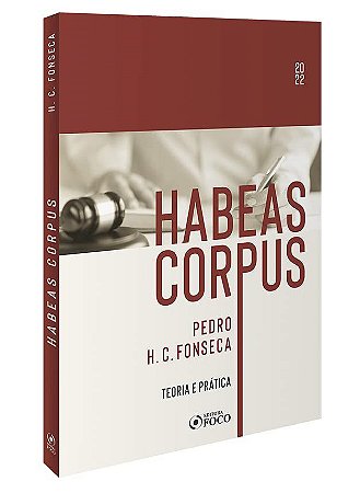 Livro Habeas Corpus: Teoria e Prática  Fonseca