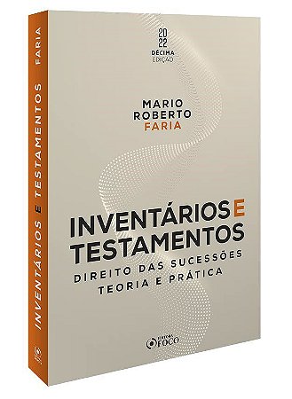 Livro Inventários e Testamentos - Faria