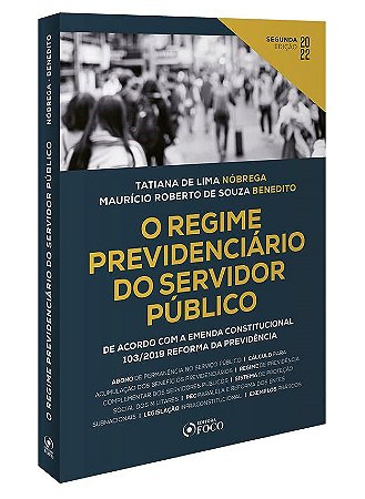 Livro O Regime Previdenciário do Servidor Público - Nóbrega