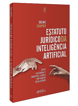 Livro Estatuto Juridico da Inteligencia Artificial (zampier/foco Juridico) - Zampier