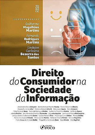 Livro Direito do Consumidor na Sociedade da Informação - Martins - Foco