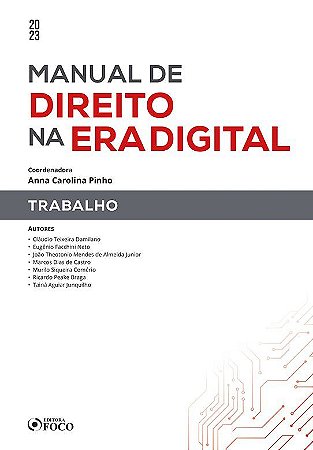 Livro Manual de Direito Na era Digital: Trabalho - 1ª Ed - 2023 - Tainá Aguiar Ricardo