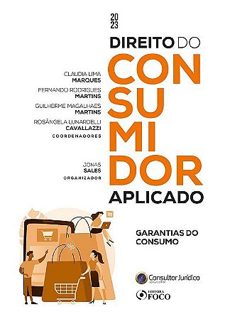 Livro Direito do Consumidor Aplicado - Garantias de Consumo - 1ª Ed - 2023 - Vitor Vilela Viníciu