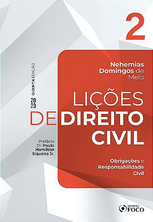 Livro Lições de Direito Civil - Volume 2 - 5ª Ed - 2023: Obrigações e Respon - Nehemias Domingos de