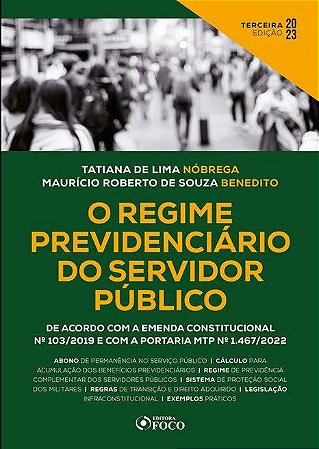 Livro Regime Previdenciário do Servidor Público - Nóbrega - Foco