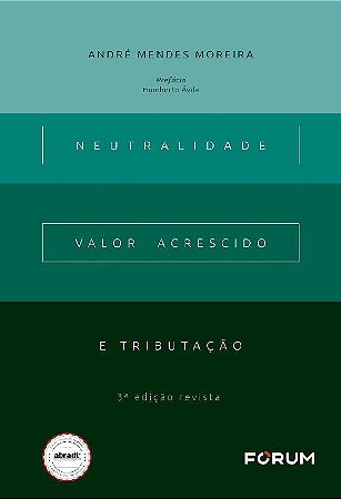 Livro Neutralidade, Valor Acrescido e Tributação