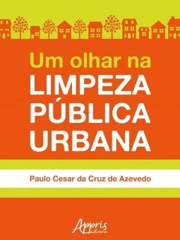 Livro Olhar Na Limpeza Publica Urbana, Um - Azevedo