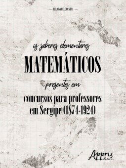 Livro Saberes Elementares Matematicos Presentes em Concursos para Professores em - Silva