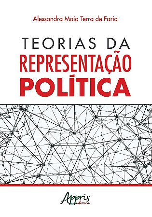 Livro Teorias da Representacao Politica - Faria