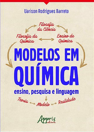 Livro Modelos em Quimica: Ensino, Pesquisa e Linguagem - Barreto