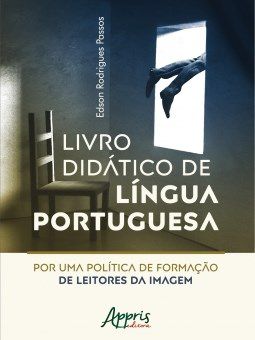 Livro Didatico de Lingua Portuguesa: por Uma Politica de Formacao de Leitor - Passos
