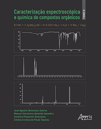 Livro Caracterizacao Espectroscopia e Quimica de Compostos Organicos: Tomo Ii - Suarez/saavedra
