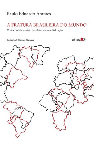 Livro Fratura Brasileira do Mundo, A - Arantes