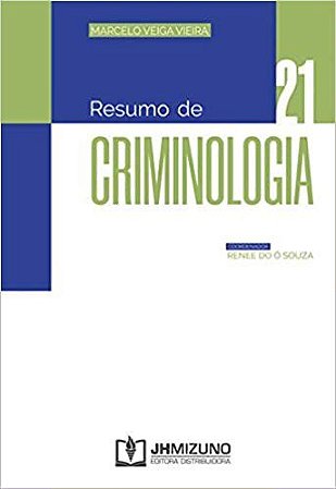 Livro Resumo de Criminologia - Marcelo Veiga Vieira - Mizuno