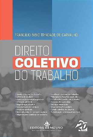 Livro Direito Coletivo do Trabalho - Carvalho