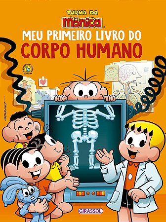 Livro Turma da Monica Meu Primeiro  do Corpo Humano