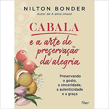 Livro Cabala e a Arte de Preservacao da Alegria - Bonder