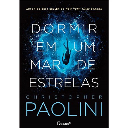 Livro Dormir em Um Mar de Estrelas - Paolini