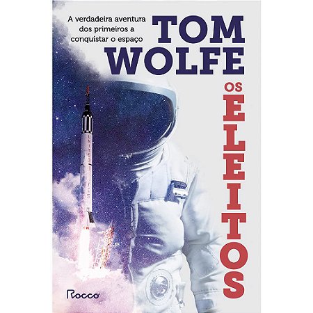 Livro Eleitos, os - Wolfe