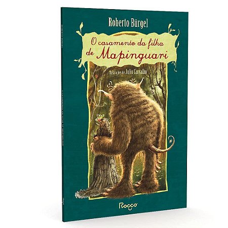 Livro Casamento da Filha de Mapinguari, O - Burgel