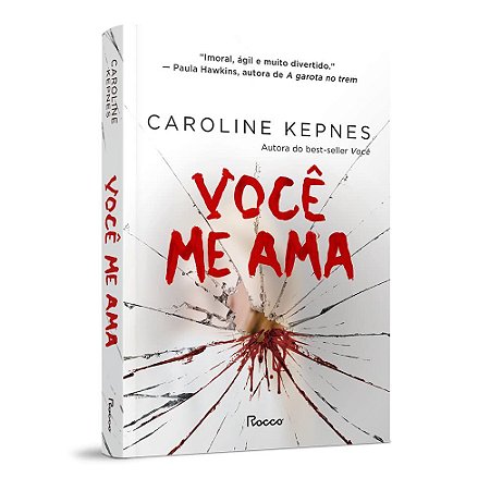 Livro Voce Me Ama - Kepnes - Rocco