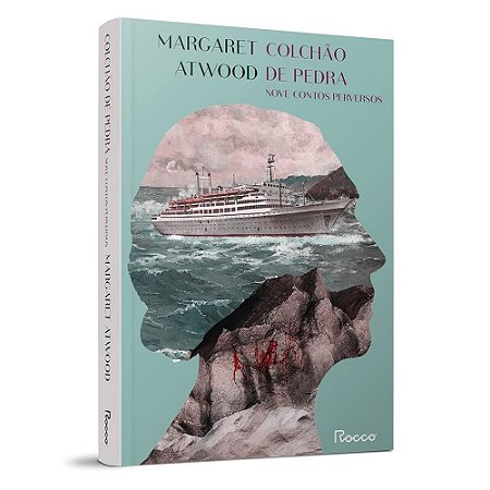 Livro Colchao de Pedra: Nove Contos Perversos - Atwood
