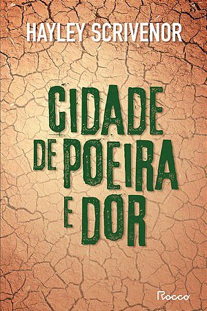 Livro Cidade de Poeira e dor - Scrivenor
