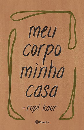 Livro Meu Corpo Minha Casa  Kaur