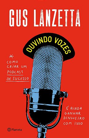 Livro Ouvindo Vozes - Lanzetta